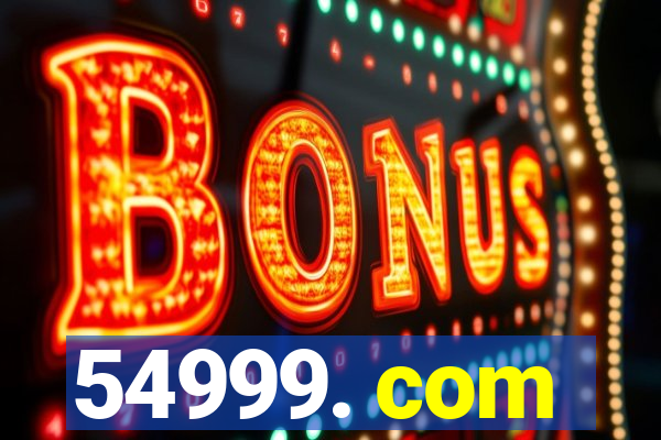 54999. com